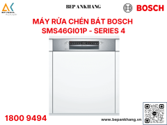 Máy rửa chén Bosch SMS46GI01P Series 4 - Made in Germany